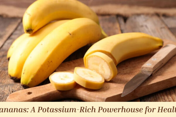 Bananas: A Potassium-Rich Powerhouse for Health