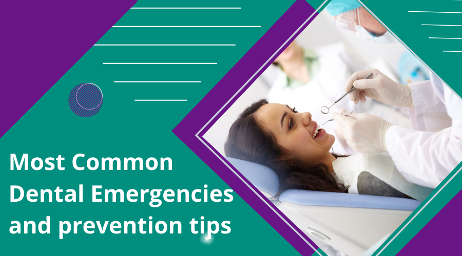 Most Common Dental Emergencies and prevention tips
