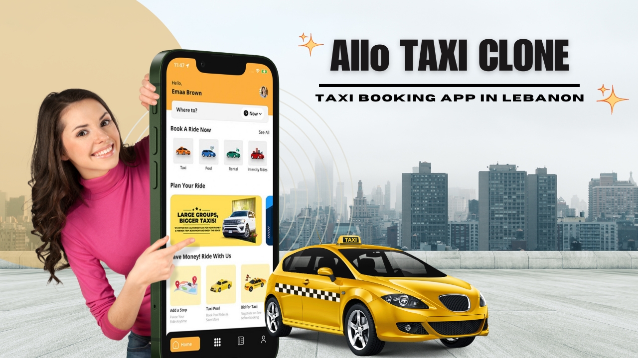 Allo Taxi app clone for taxi booking in Lebanon