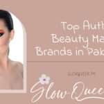 Top Beauty Makeup Brands in Pakistan