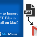 how do i import an ost into my gmail account for mac