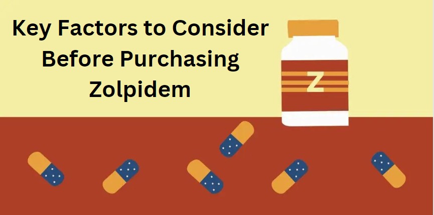 Key Factors to Consider Before Purchasing Zolpidem UK